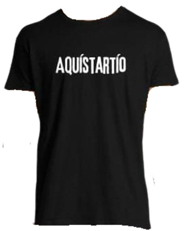 Camiseta "AQUÍSTARTÍO"