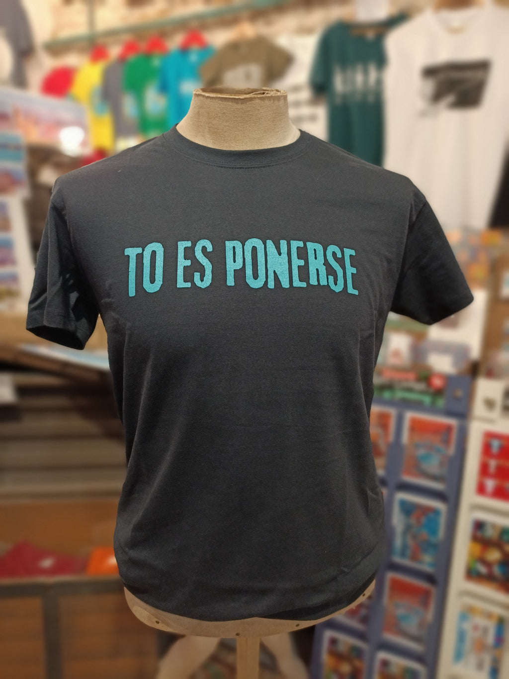 Camiseta "TO ES PONERSE"
